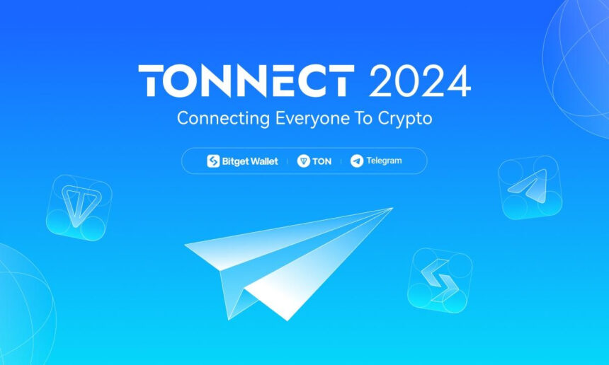 Bitget Wallet Launches “TONNECT 2024”, Accelerates Growth of the TON Ecosystem