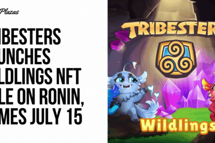 Tribesters Launches Wildlings NFT Sale on Ronin, Comes July 15