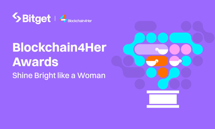 “Shine Bright Like a Woman”: Bitget’s Latest Blockchain4Her Awards