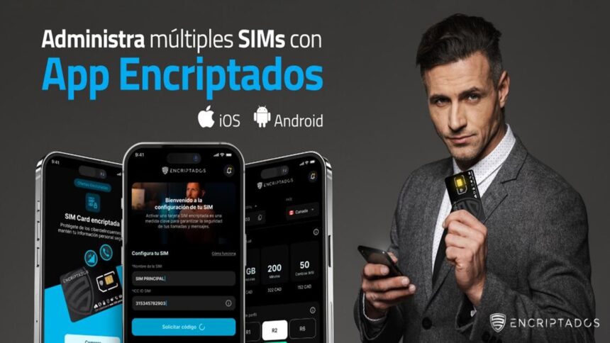 Encriptados presents its new App to manage encrypted SIM cards