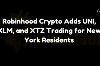 Robinhood Crypto Adds UNI, XLM, and XTZ Trading for New York Residents