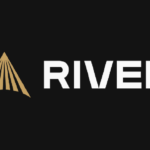 River Secures Over $800 Million Worth of Bitcoin, Launches Proof of Reserve